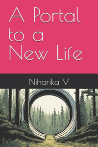 A Portal to a New Life