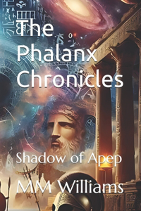 The Phalanx Chronicles