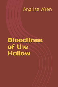 Bloodlines of the Hollow