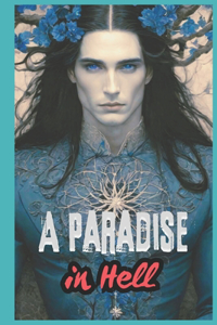Paradise in Hell