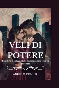 Veli Di Potere