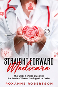 Straight Forward Medicare