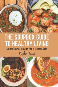 Soupbox Guide to Healthy Living