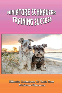 Miniature Schnauzer Training Success