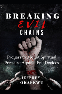 Breaking Evil Chains