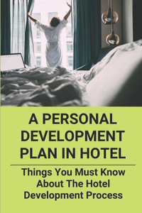 A Personal Development Plan In Hotel