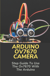 Arduino Ov7670 Camera
