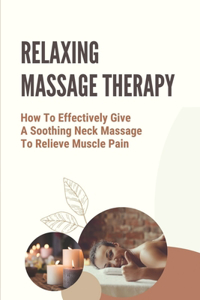 Relaxing Massage Therapy