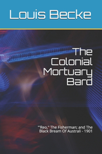 The Colonial Mortuary Bard