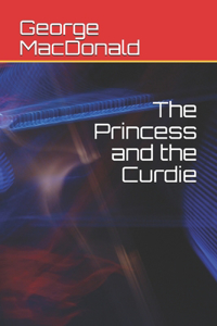 The Princess and the Curdie