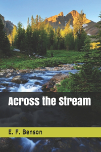 Across the Stream