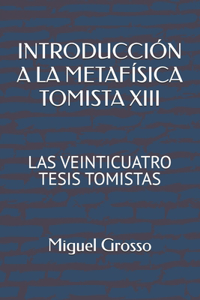 Introduccion a la Metafísica Tomista 13