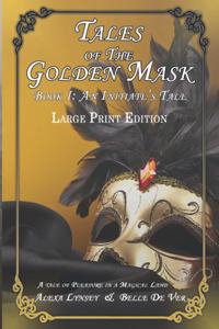 Tales from the Golden Mask - Book I