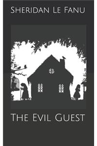 The Evil Guest