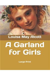 A Garland for Girls