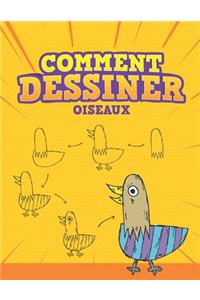 Comment Dessiner. Oiseaux