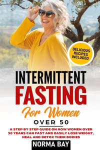 Intermittent Fasting for Women Over 50