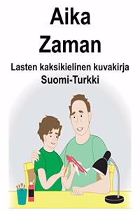 Suomi-Turkki Aika/Zaman Lasten kaksikielinen kuvakirja