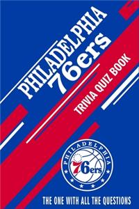 Philadelphia 76ers Trivia Quiz Book