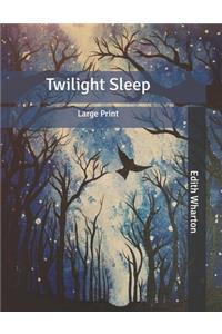 Twilight Sleep