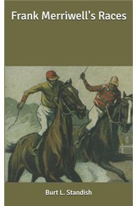 Frank Merriwell's Races
