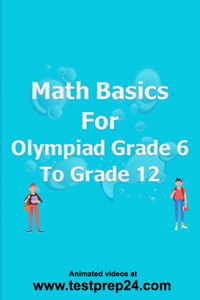 Math basics for Olympiad Grade 6 to Grade 12