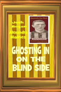 Ghosting in on the Blind Side