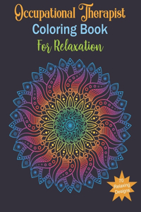 Occupational Therapist Coloring Book For Relaxing