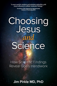 Choosing Jesus And Science