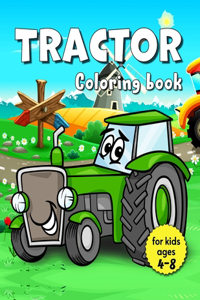 Tractor Coloring Book For Kids Ages 4-8