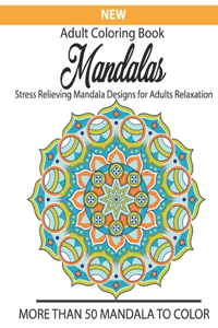 New Adult coloring book Mandalas stress relieving mandala designs for adults relaxation more than 50 mandala to color