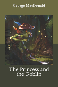 The Princess and the Goblin