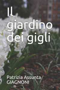 Il giardino dei gigli