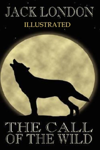 The Call of the Wild Illustrated