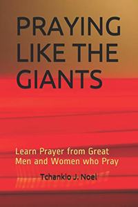 Praying Like the Giants