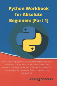 Python Workbook for Absolute Beginners [Part 1]