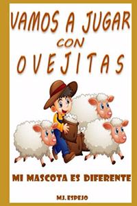 Vamos a Jugar Con Ovejitas