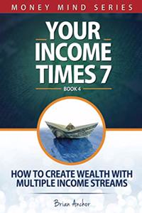 Your Income Times 7