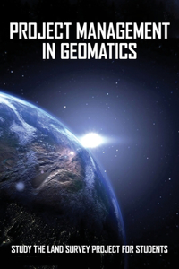Project Management In Geomatics