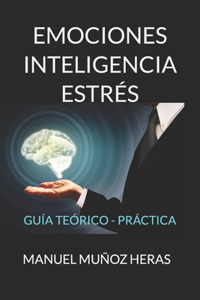 Emociones, Inteligencia, Estrés