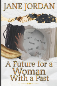 Future for a Woman With a Past