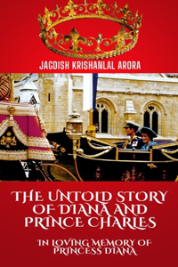 Untold Story of Diana and Prince Charles