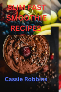 Slim Fast Smoothie Recipes