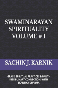 Swaminarayan Spirituality Volume # 1