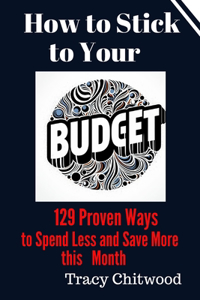 How to Stick to Your Budget