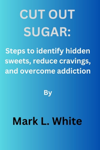 Cut out sugar