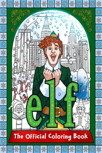 Elf: The Official Coloring Book