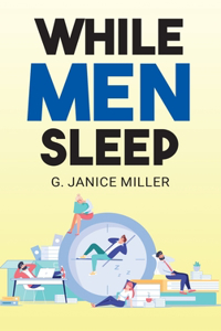 While Men Sleep