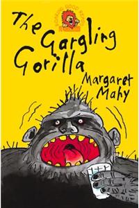 The Gargling Gorilla