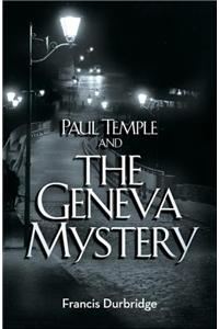 Paul Temple and the Geneva Mystery